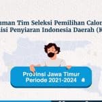 Tim Seleksi KPID Jatim Sudah Tetapkan Calon Anggota yang Lolos